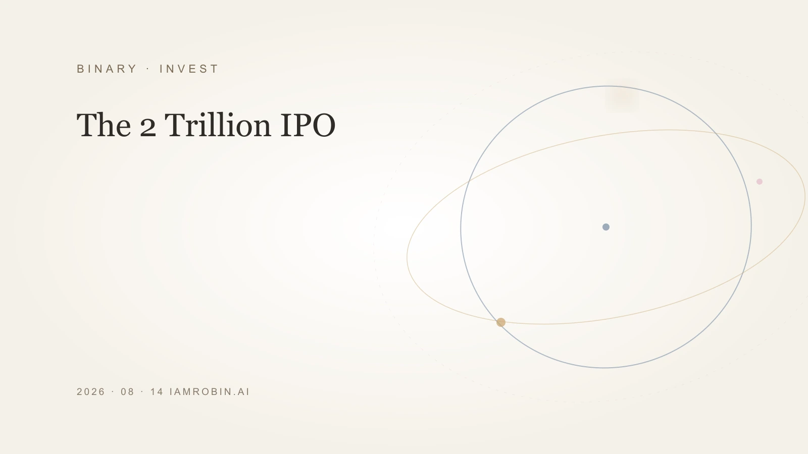 Editorial image for The 2 Trillion IPO